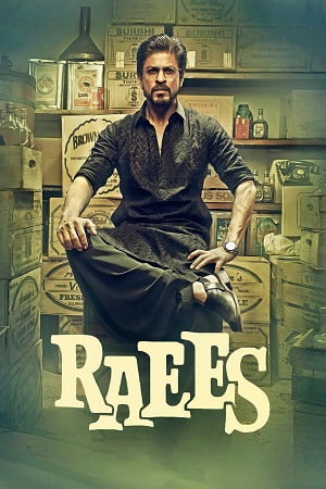 Raees (2017) Hindi