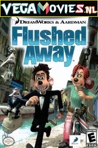 Flushed Away (2006)