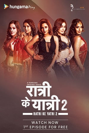 Ratri Ke Yatri (2022) Season 2 Hindi Complete Hungama Original Web Series