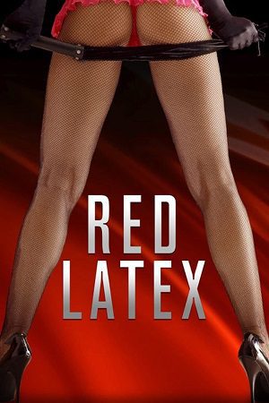 Red Latex (2020) Hindi Dubbed Full Movie