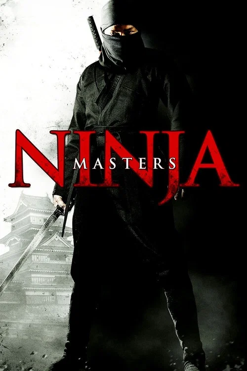 Download Ninja Masters (2009) HDRip [Hindi ORG Dubbed] Full Movie 480p [300MB] | 720p [1GB]