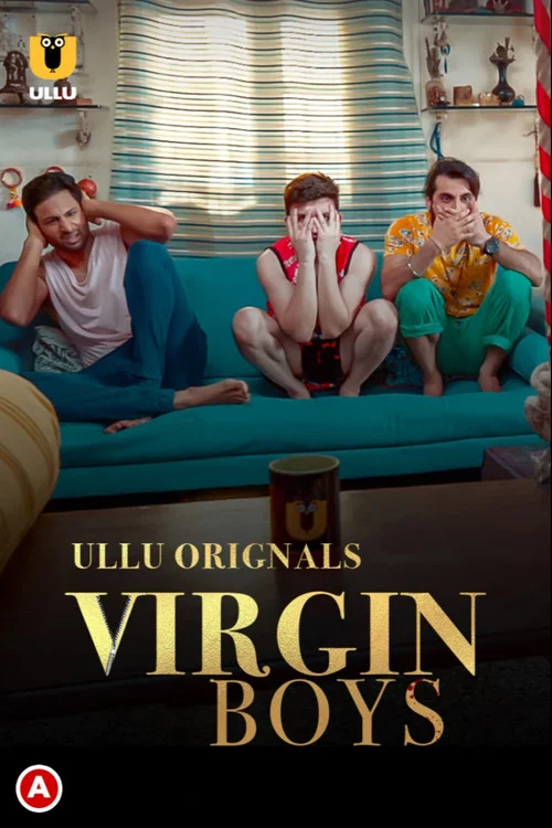 Virgin Boys (2020) S01 Hindi Ullu Web Series
