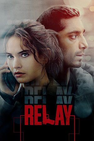 Relay (2024) Hindi Dubbed Org English