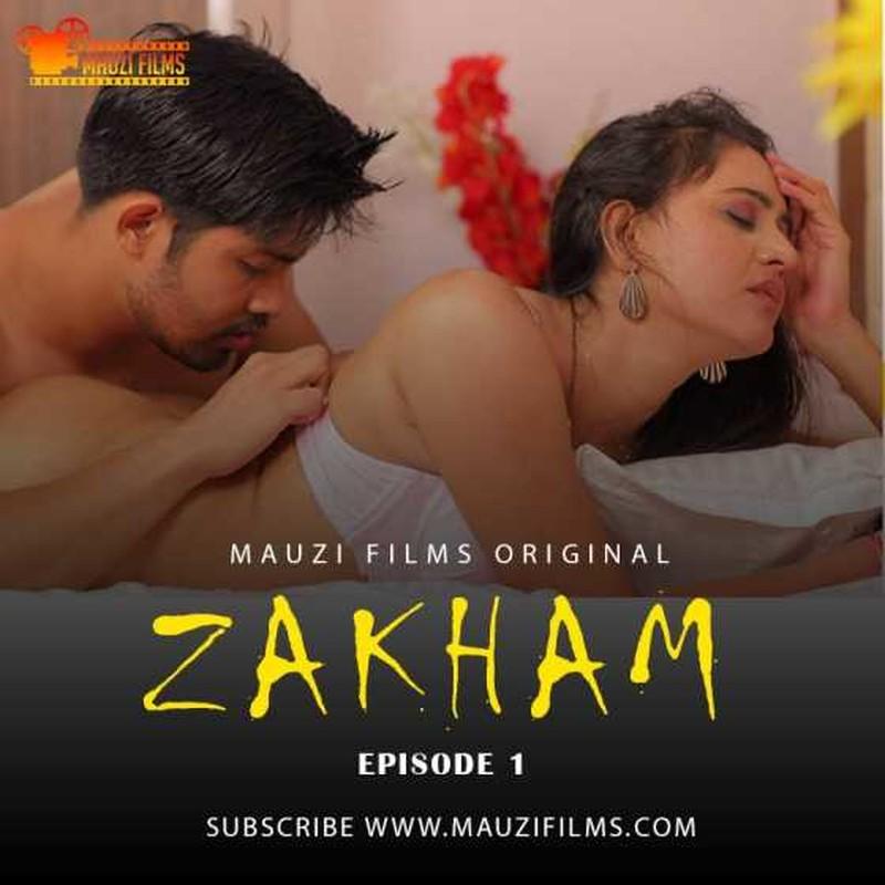 Zakham (2020) S01 Mauzifilms Web Series