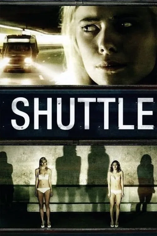 Shuttle (2008) English Full Movie