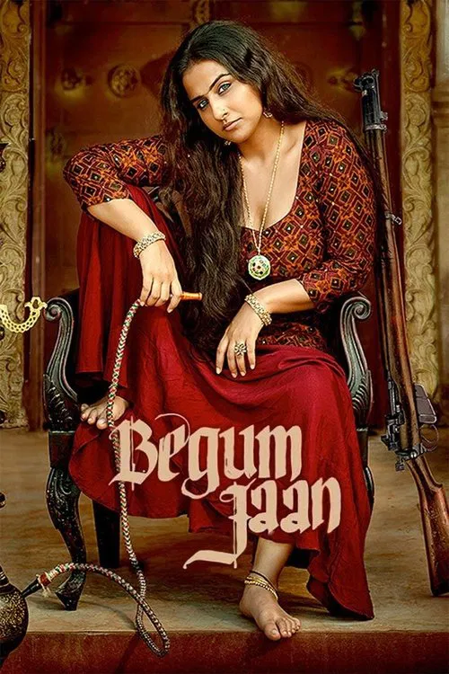 Download Begum Jaan (2017) Hindi Full Movie 480p [350MB] | 720p [1GB] | 1080p [4GB]