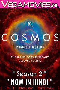 Cosmos Possible Worlds Season 2