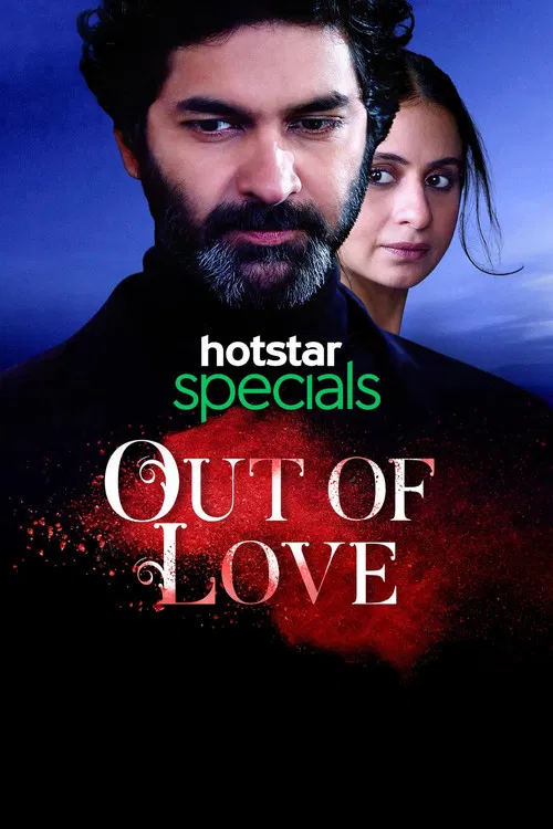 Download Out of Love (Season 1 & 2) Hindi JioHotstar Complete Web Series 480p | 720p | 1080p WEB-DL