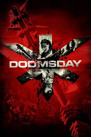 Doomsday (2008) Hindi Dubbed Full Movie