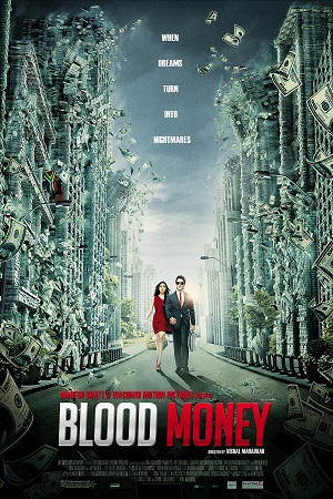 Blood Money (2012) Hindi Full Movie