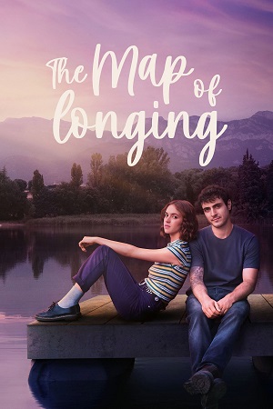 Download The Map of Longing (2026) Season 1 Dual Audio {Hindi-Spanish} Netflix-Series 480p | 720p | 1080p WEB-DL x264