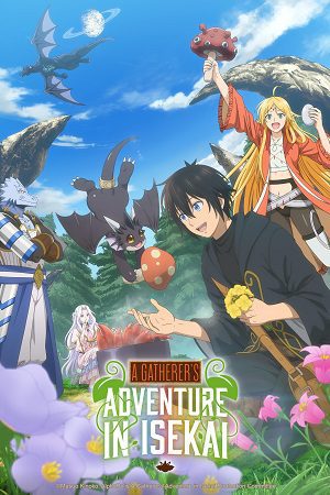A Gatherers Adventure In Isekai Season 1 Hindi Dubbed Series