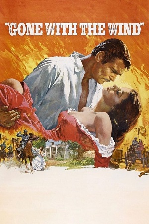 Download Gone With The Wind (1939) Dual Audio {Hindi-English} WEB-DL 480p [550MB] | 720p [1.2GB] | 1080p [4.1GB]