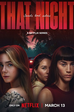 That Night Aka Esa Noche (2026) Season 1