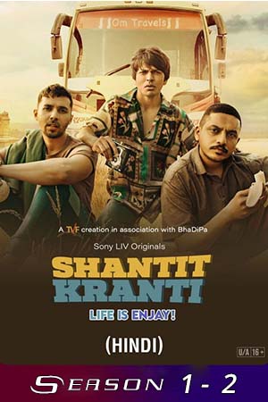 Download Shantit Kranti (Season 1 - 2) Hindi SonyLIV Complete WEB Series 480p [100MB] | 720p [300MB] WEB-DL