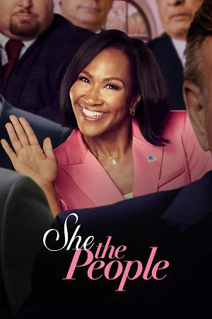 Download She the People – Season 1 (2025) Dual Audio {Hindi-English} Netflix Series 480p | 720p | 1080p WEB-DL