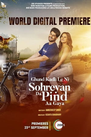 Sohreyan Da Pind Aa Gaya (2022) Punjabi Full Movie