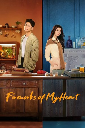 Fireworks Of My Heart Season 1 Hindi Dubbed Series