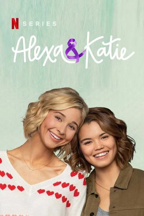 Alexa And Katie Season 1 4 Hindi Dubbed Complete Netflix Web Series