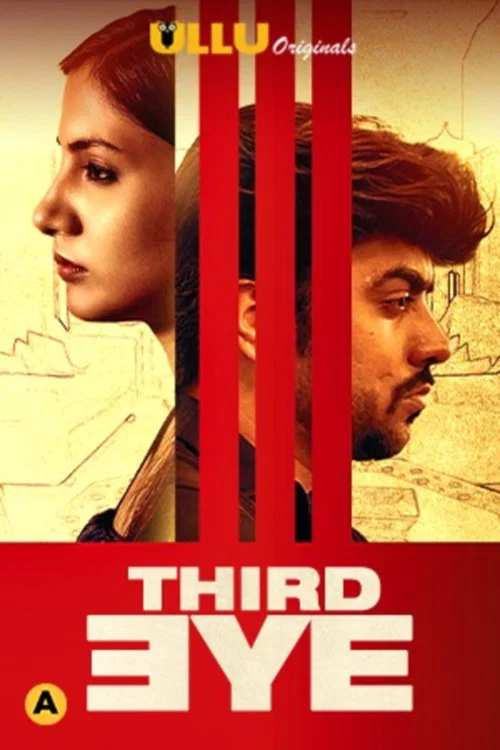 Download [18+] Third Eye (2021) Ullu Originals Hindi Short Film 480p | 720p HDRip