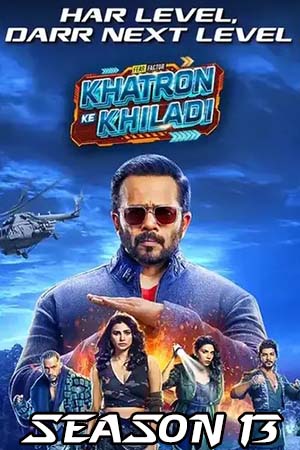Khatron Ke Khiladi S013 Hindi Reality Show