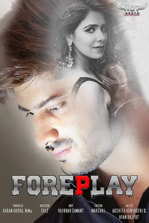 Foreplay (2020) Hotshots Originals Hindi Short Film