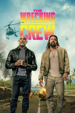 Download The Wrecking Crew (2026) WEB-DL Dual Audio {Hindi-English} Prime Video 480p [450MB] | 720p [1.1GB] | 1080p [3.2GB] | 2160p [13.9GB] 4K SDR