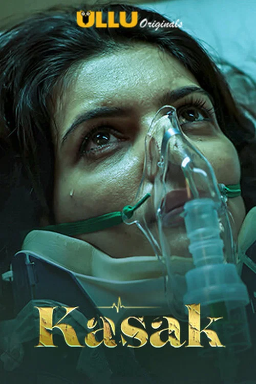 Kasak (2020) Season 1 Hindi Complete Ullu Web Series