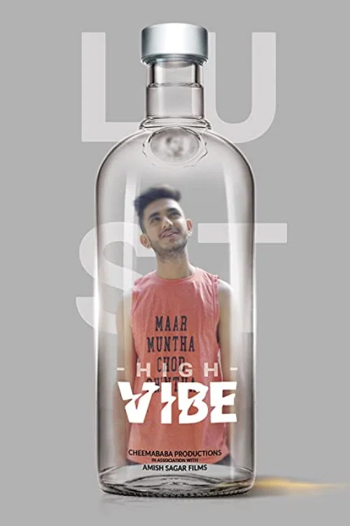 High Vibe Season 1 (2020) Unrated Hindi Complete Mx Player Web Series