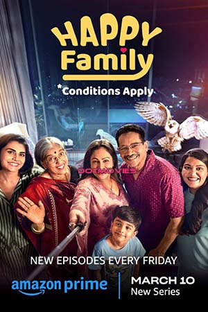 Happy Family Conditions Apply S01 Hindi Amazon Prime Complete Series
