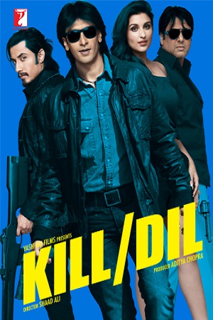 Kill Dil (2014) Hindi Movie