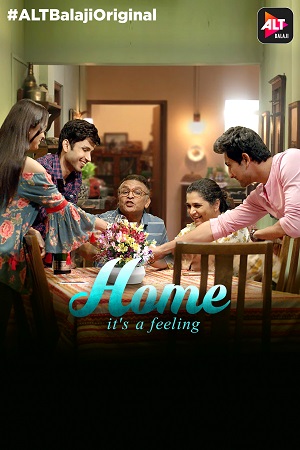Home (2018) Season 1 Hindi Complete Altbalaji