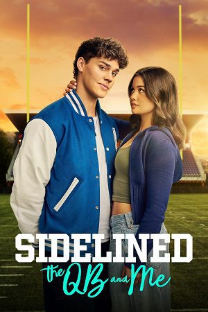 The Bad Boy And Me Aka Sidelined The Qb And Me (2024) Hindi Dubbed Org English