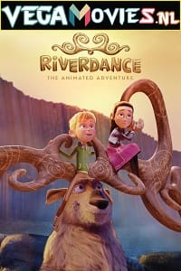 Riverdance The Animated Adventure (2022)