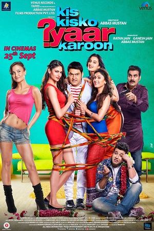 Kis Kisko Pyaar Karoon (2015) Hindi Movie