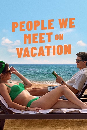 People We Meet On Vacation (2026) Hindi Dubbed Org English