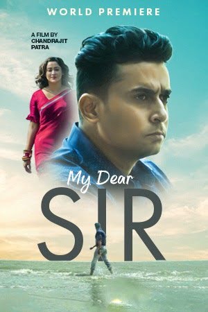 My Dear Sir (2022) Bengali Movie