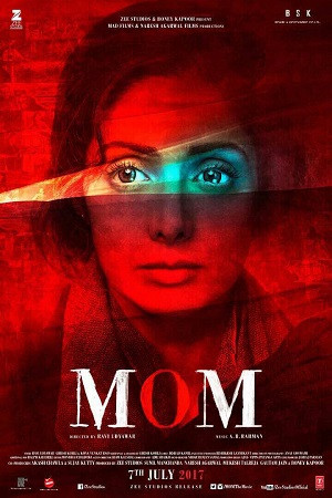 Mom (2017) Hindi Movie