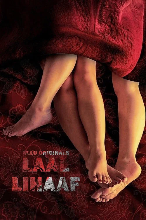 Download [18+] Laal Lihaaf: Part 2 (2021) Season 1 Hindi Complete Ullu Originals WEB Series 480p | 720p HDRip