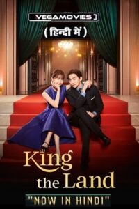 King The Land (2023) Season 1 Hindi Korean