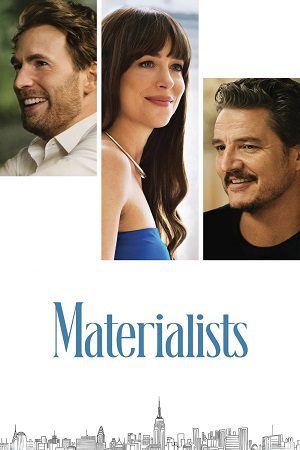 Download Materialists (2025) WEB-DL Dual Audio {Hindi-English} 480p [600MB] | 720p [1.2GB] | 1080p [2.5GB]