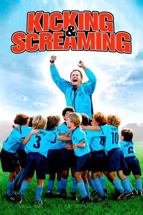 Kicking Screaming (2005)