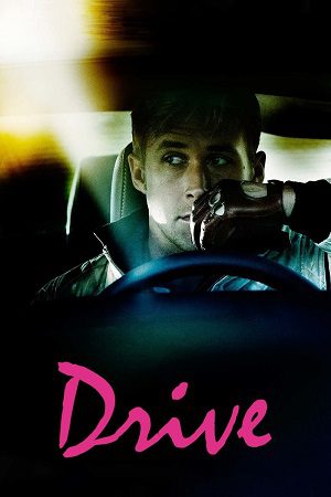Drive (2011) Hindi Dubbed Full Movie