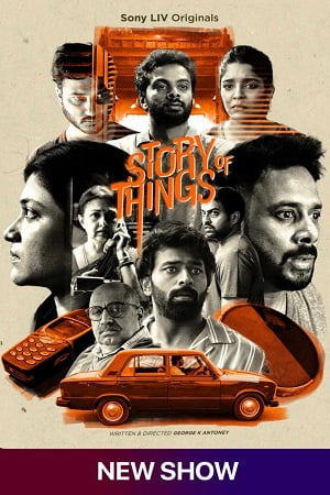 Story Of Things Season 1 Hindi Sonyliv Complete Series