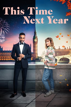 This Time Next Year (2024) Hindi Dubbed Org English