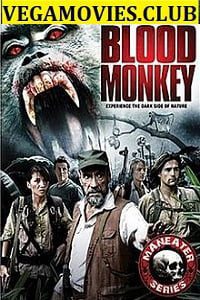 Blood Monkey (2007) Hindi Dubbed Full Movie