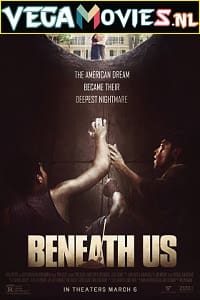 Beneath Us (2019)