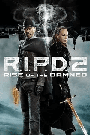 R I P D 2 Rise Of The Damned (2022) English Movie