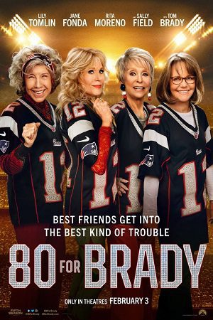 80 For Brady (2023)