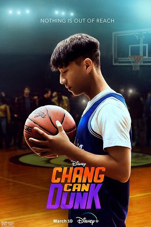 Chang Can Dunk (2023) English Movie